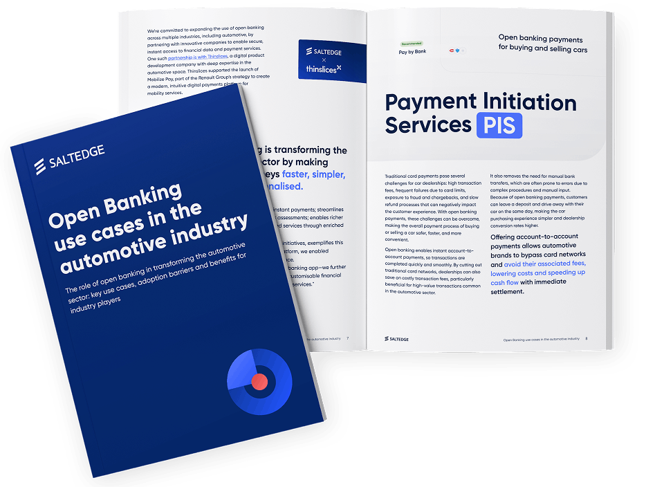 Salt Edge report on open banking use cases in the automotive industry. The report explores how open banking is transforming financial processes in the automotive sector, from enabling in-car payments to streamlining refunds, payouts, and introducing innovations like Variable Recurring Payments (VRPs). It highlights key pain points, adoption challenges, and the benefits for dealerships, lenders, and the wider automotive ecosystem.